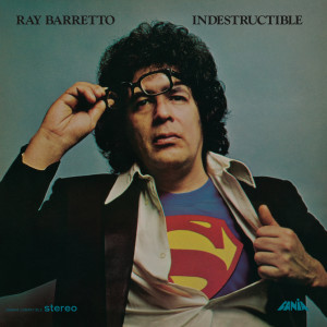 Ray Barretto的專輯Indestructible (Remastered 2023)