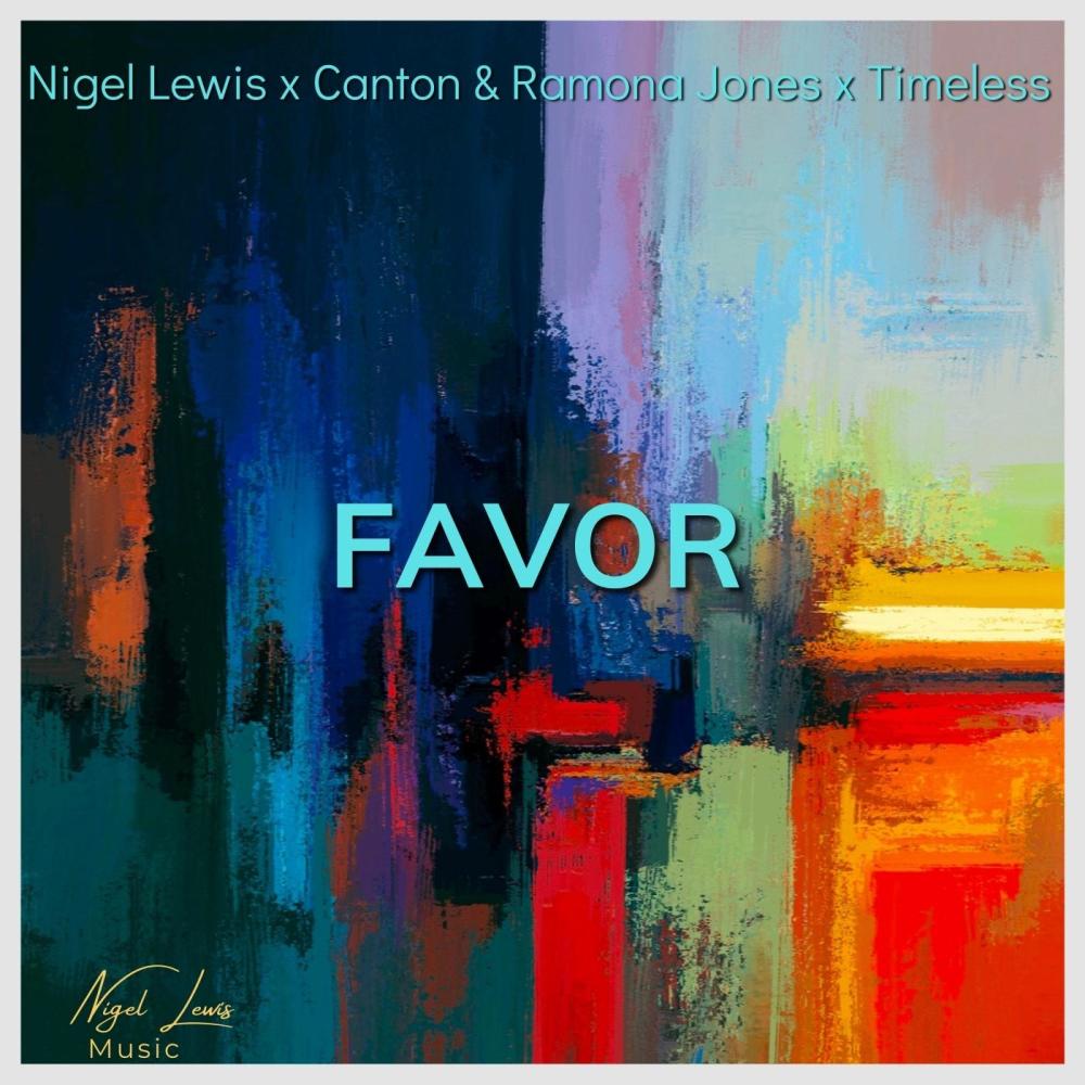 FAVOR (feat. Canton Jones, Ramona Jones & Kelda Timeless sweeting)