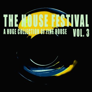 Album The House Festival, Vol. 3 from Various