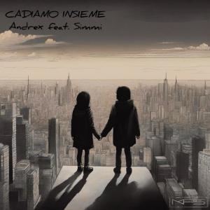 ดาวน์โหลดและฟังเพลง Cadiamo insieme (feat. Simmi) พร้อมเนื้อเพลงจาก Andrex
