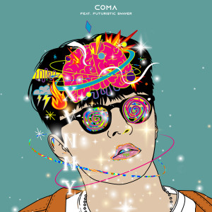 Listen to XANNY(feat. Futuristic Swaver) song with lyrics from COMA(코마)