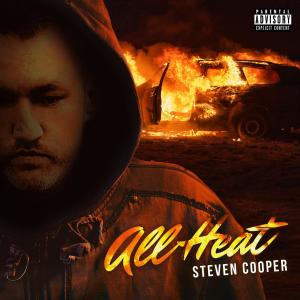 Steven Cooper的專輯All Heat (Explicit)