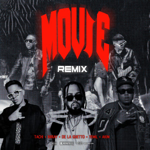 El Tachi的專輯Movie (feat. Yemil & Akim) (Remix) (Explicit)
