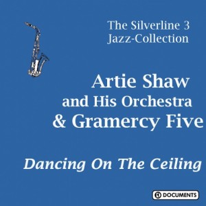 收聽Artie Shaw and his Orchestra的Dancing on the Ceiling歌詞歌曲