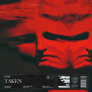 Listen to Taken song with lyrics from AYOR