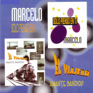 Marcelo的專輯Solo Pienso En Ti / Amante Bandido (Single)