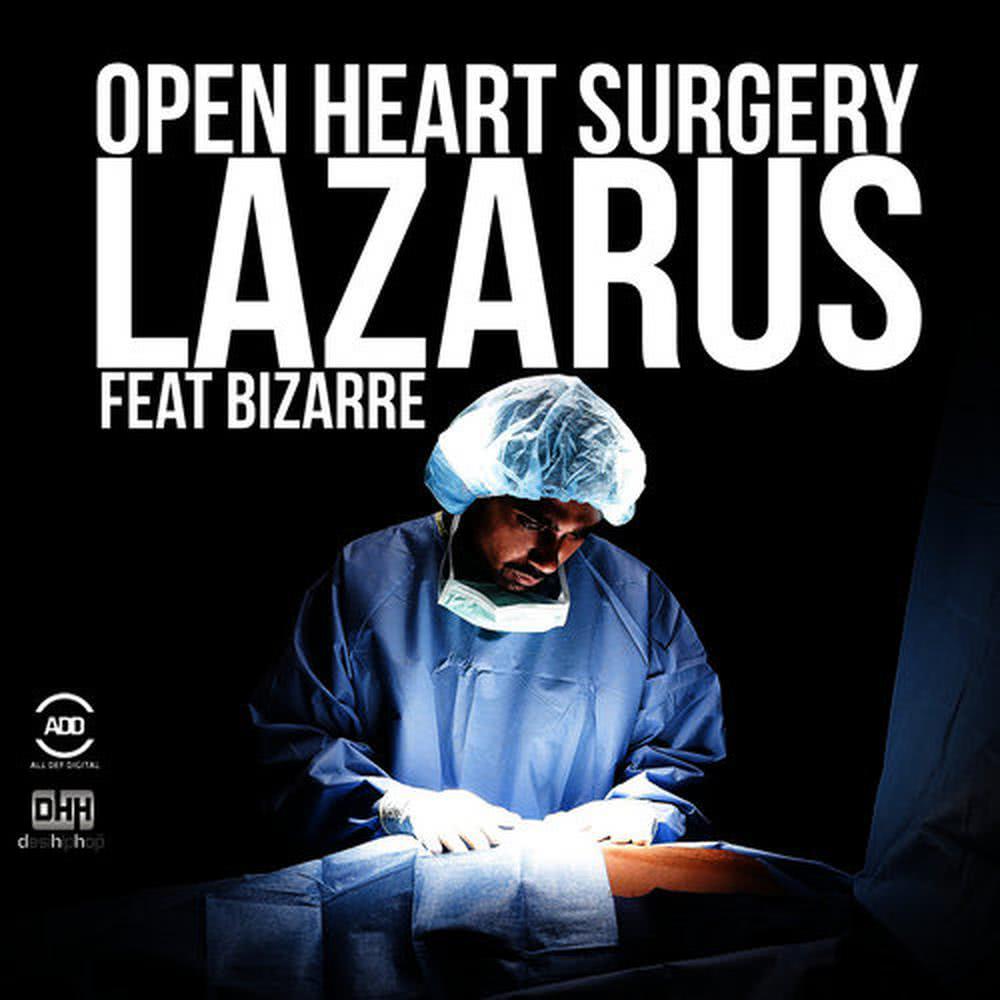Open Heart Surgery (feat. Bizarre)