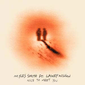 อัลบัม Nice To Meet You ศิลปิน Myles Smith