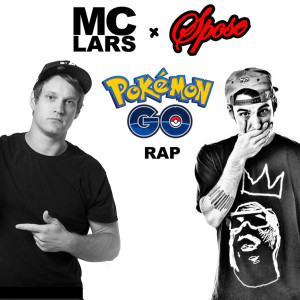 收听MC Lars的Pokémon GO Rap (feat. Spose)歌词歌曲