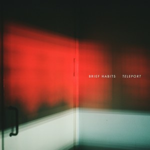 收聽Brief Habits的Teleport歌詞歌曲