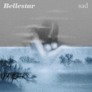 Bellestar的專輯Sad