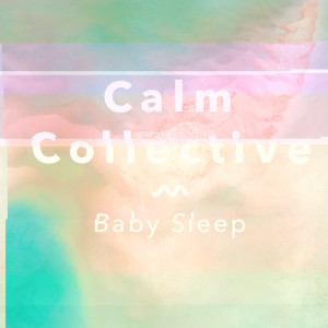 收聽Calm Collective的Sweet Dreams, Pt. 2歌詞歌曲