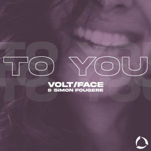 อัลบัม To You ศิลปิน Volte/Face