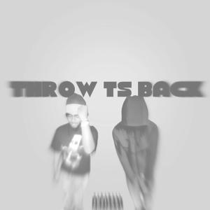 REEZY7K的專輯Throw Ts Back (feat. 310 Flakko) [Explicit]