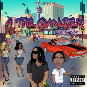 อัลบัม 4 The Gyaldem (Explicit) ศิลปิน Delo Bright