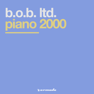 收聽B.O.B. Ltd.的Piano 2000歌詞歌曲