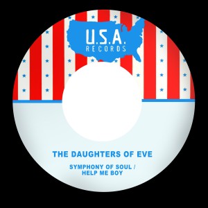 The Daughters Of Eve的專輯Symphony of Soul / Help Me Boy