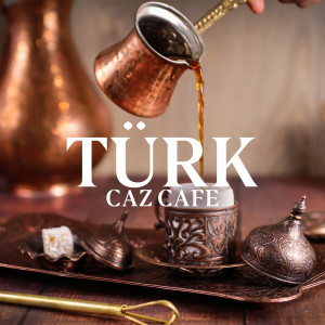 Album Türk Caz Cafe from 