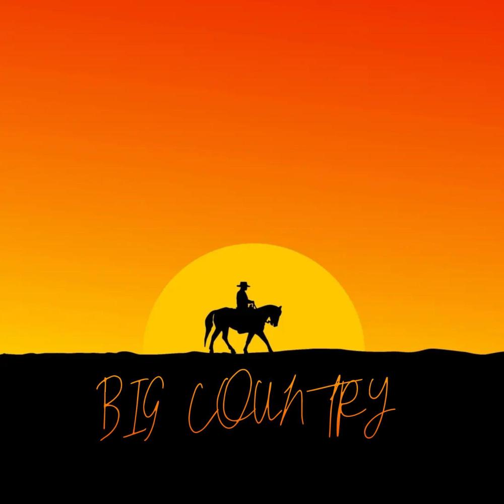BIG COUNTRY (Explicit)
