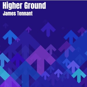 Listen to Higher Ground (Radio) song with lyrics from James Tennant