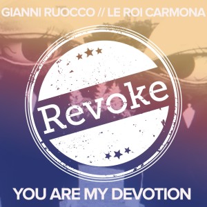 You Are My Devotion dari Le Roi Carmona