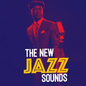 อัลบัม The New Jazz Sounds ศิลปิน Nu Jazz