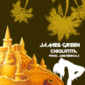 Album Chiquitita (Explicit) from James Green