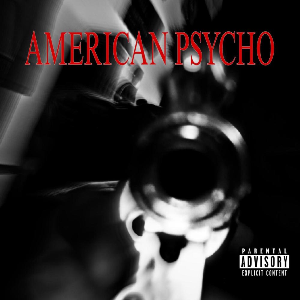 AMERICAN PSYCHO (Explicit)
