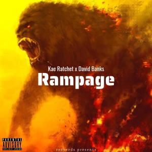 David Banks的專輯Rampage (feat. Kae Ratchet) (Explicit)