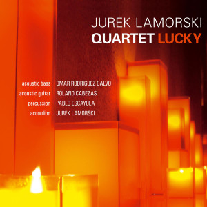 收聽Jurek Lamorski Quartet的Lucky歌詞歌曲