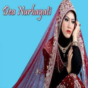 Dea Nurhayati的專輯Album Untuk Kasih Sayang