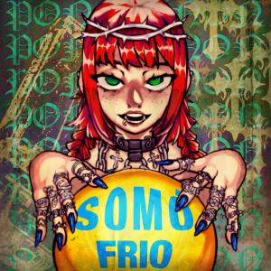 ponehanon的專輯SOMÓ FRÍO (Explicit)