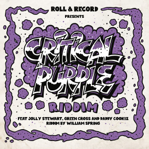 Critical Purple - Riddim dari Roll & Record