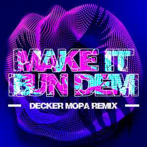 Listen to Make It Bun Dem (Remix) song with lyrics from Decker Mopa