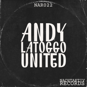 อัลบัม United ศิลปิน Andy LaToggo