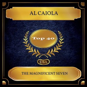 收聽Al Caiola的The Magnificent Seven歌詞歌曲