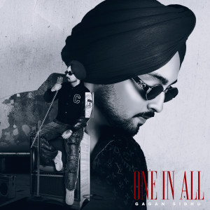Gagan Sidhu的專輯One in All (Explicit)
