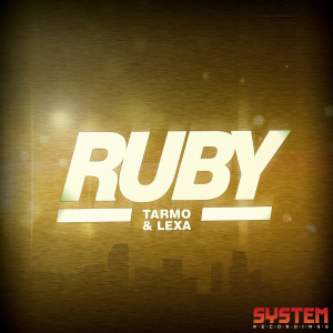 ดาวน์โหลดและฟังเพลง Ruby (Radio Edit) พร้อมเนื้อเพลงจาก Tarmo