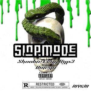 Skoobie的專輯Slap Mode (feat. HYP3, Fray & Omega) (Explicit)