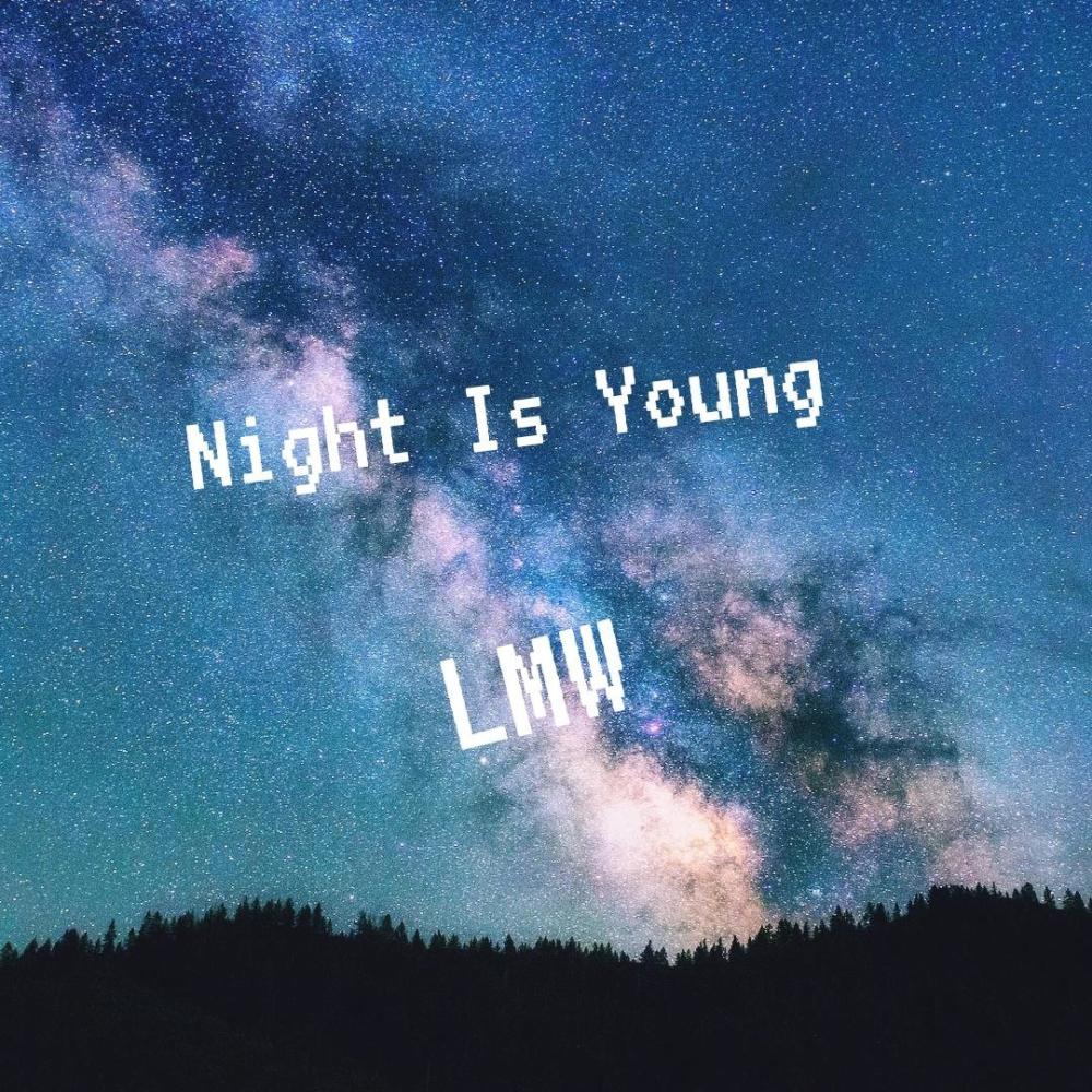 Night Is Young