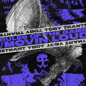 Listen to Movin Loud song with lyrics from Toby Tranter