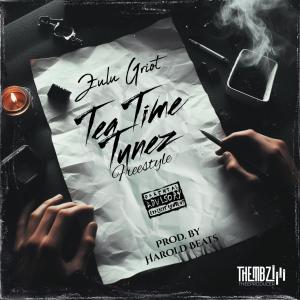 收聽Zulu Griot的Tea Time Tunez, Pt. 1 (Explicit)歌詞歌曲