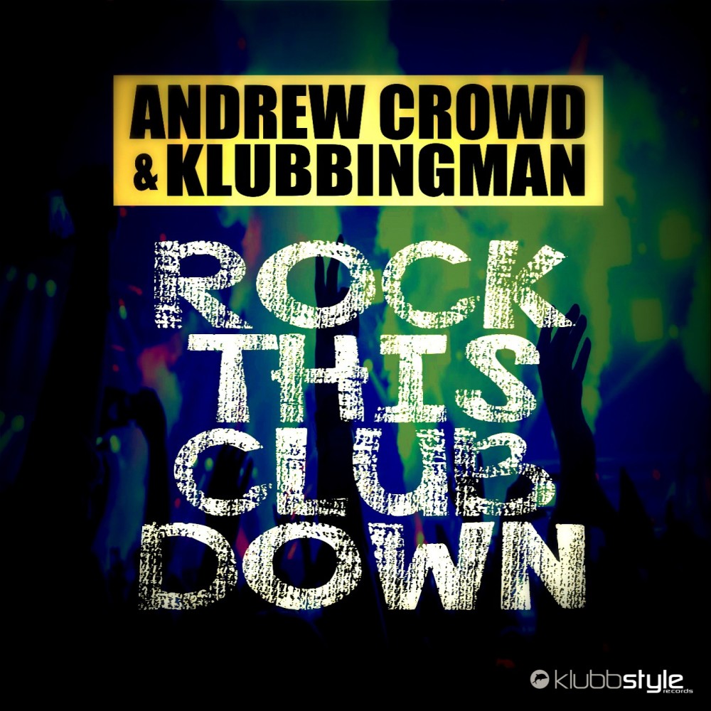 Rock This Club Down (Extended Mix)