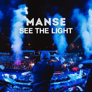 Manse的專輯See The Light (Vocal Mix)