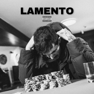 Listen to Lamento (Explicit) song with lyrics from DAB24K