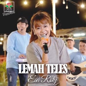收聽Esa Risty的Lemah Teles歌詞歌曲