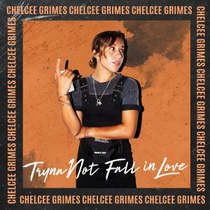 ดาวน์โหลดและฟังเพลง Tryna Not Fall in Love พร้อมเนื้อเพลงจาก Chelcee Grimes