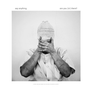 Say Anything的專輯ARE YOU (IN) THERE? [Explicit]