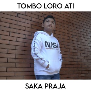 Dengarkan lagu Tombo Loro Ati nyanyian Saka Praja dengan lirik