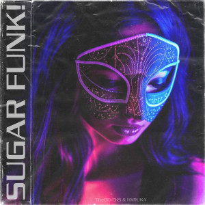 Listen to SUGAR FUNK! (Speed Up) song with lyrics from TheBlvcks